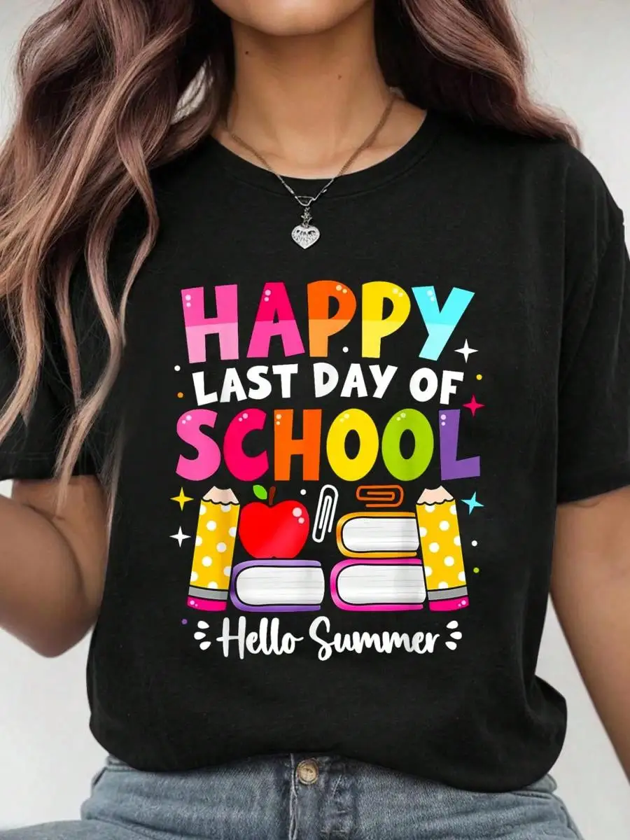100% Cotton Happy End Of School Year Teacher Student Happy Last Day T-Shirt