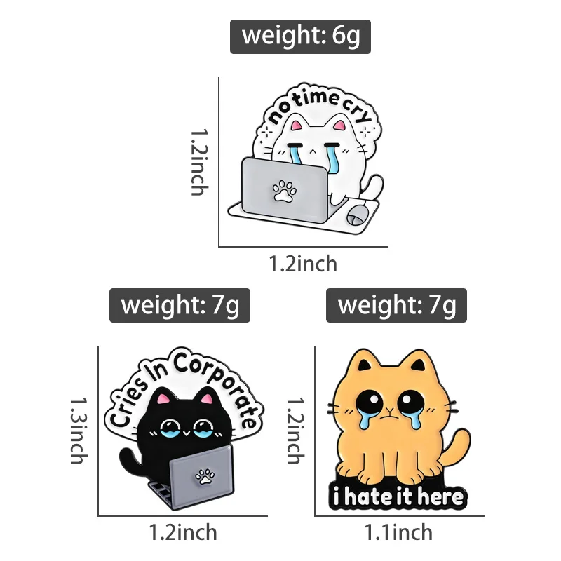 لطيف مكتب العمل القط العمل الصلب لا وقت البكاء المينا دبوس مخصص كراي في الشركات أنا أكره ذلك هنا دبابيس شارة التلبيب مجوهرات هدية #6