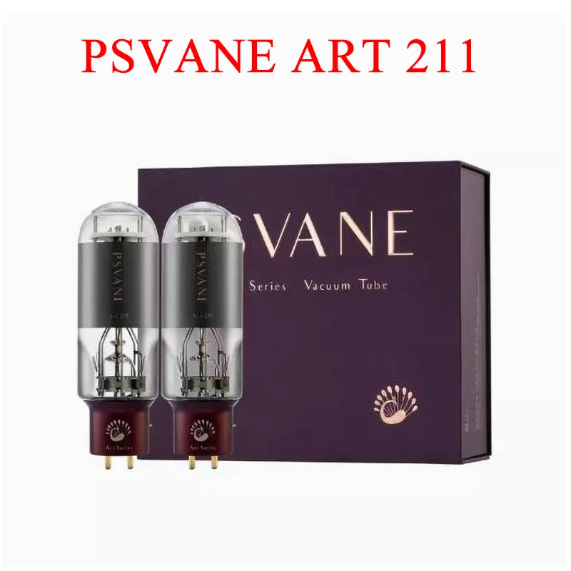 PSVANE ART 211 Vacuum Tube Upgrade 211DG 211T WE211 A211 E211 Electronic Tube Amplifier Kit HIFI Audio Valve DIY Matched