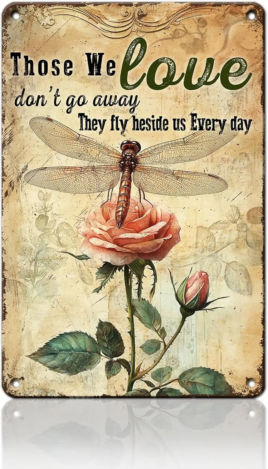 Dragonfly Sign Dragonfly Garden Decor Those We Love Dont Go Away Hippie Vintage Tin Sign Flower Wall Art Metal Tin Sign House