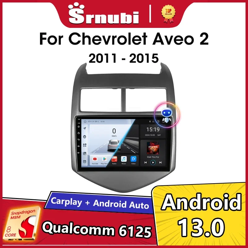 

Android 13 Car Radio Qualcomm SM6125 For Chevrolet Aveo 2 Sonic T300 2011-2015 Car Intelligent Systems Stereo 2din Carplay Auto