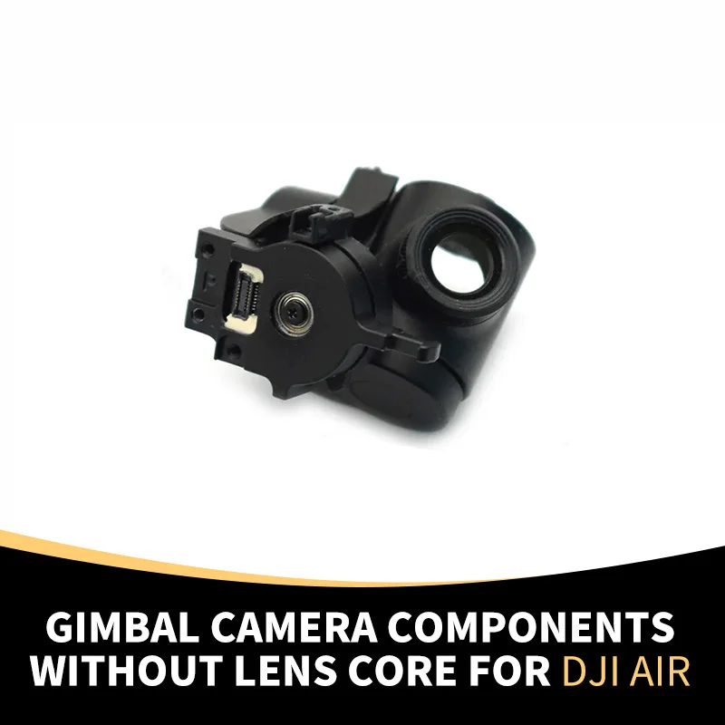 

Original DJI Mavic Air Drone Gimbal Assembly Repair Parts For DJI Mavic Air Drones PTZ Camera Assembly Without Lens Core