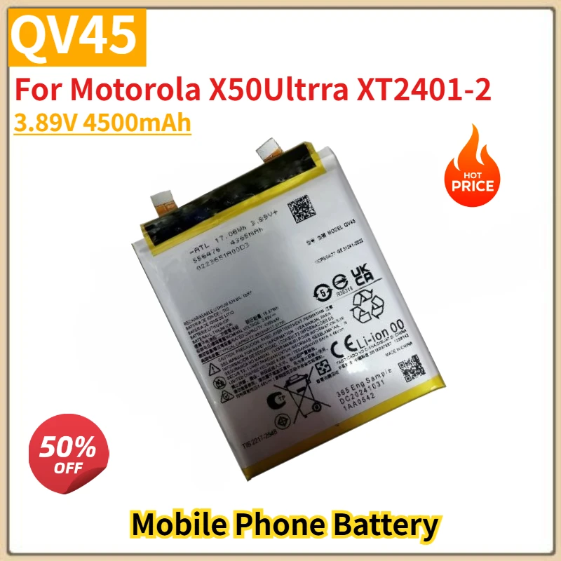 QV45 High Quality Phone Battery 3.89V 4500mAh For Motorola X50Ultrra XT2401-2 Brand New Replacement Battery