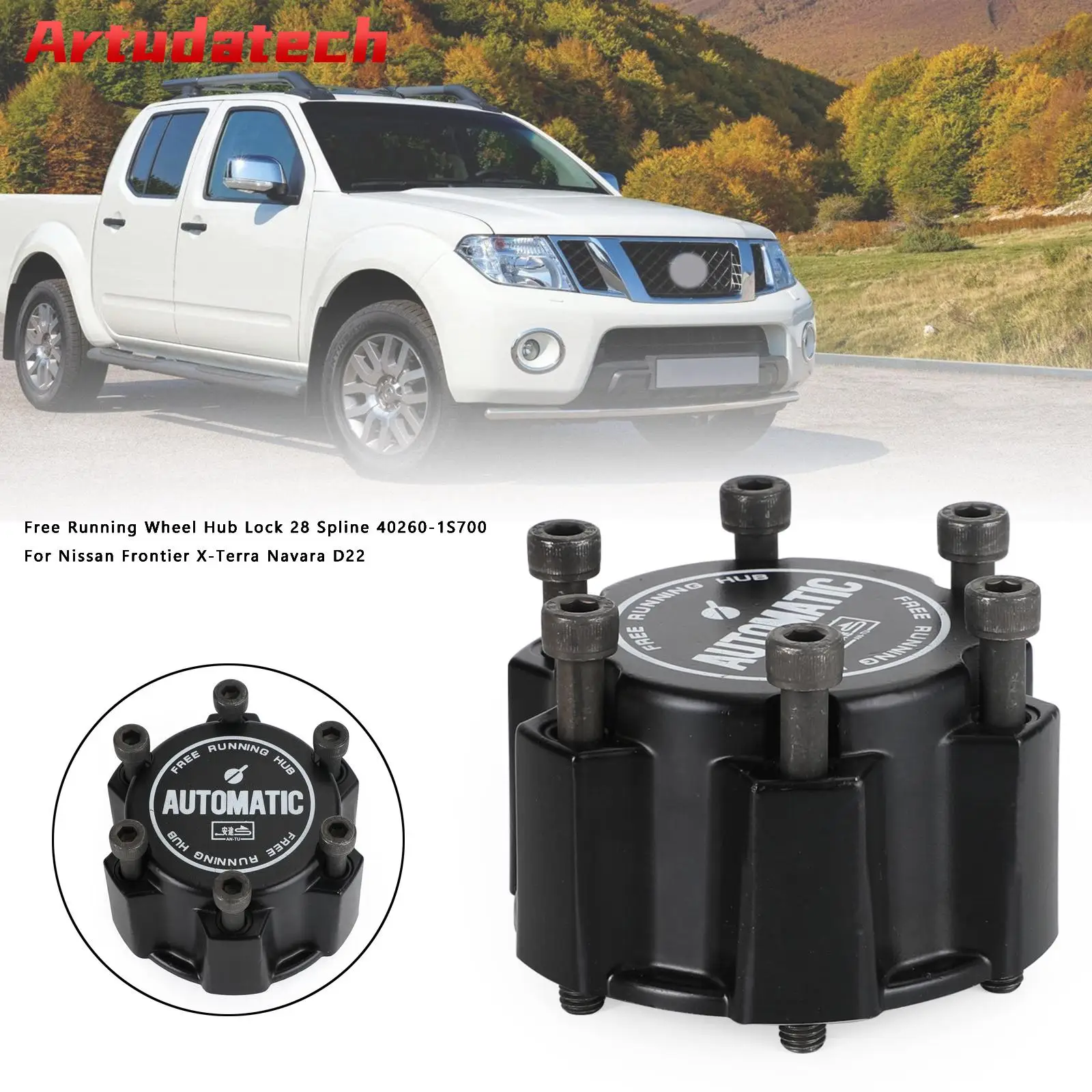 

Artudatech Free Wheel Hub Lock 28 Spline 40260-1S700 For Nissan Frontier X-Terra Navara D22 Car Accessories