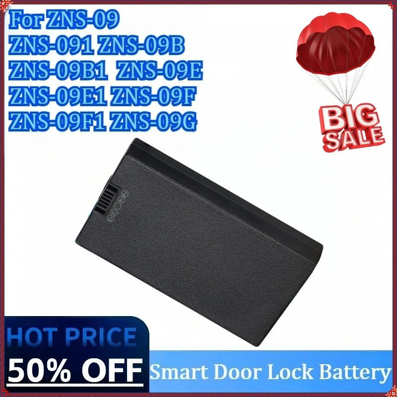 

New Smart Door Lock Battery for ZNS-09 ZNS-091 ZNS-09F ZNS-09F1 ZNS-09B ZNS-09B1 ZNS-09E ZNS-09E1 ZNS-09G High Quality Battery