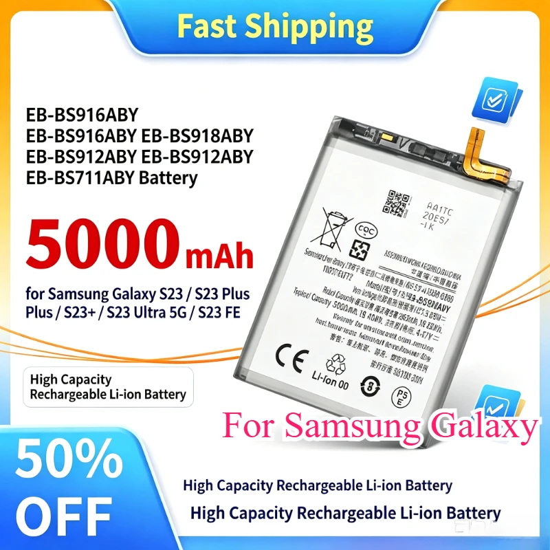 5000mAh Phone Battery for Samsung Galaxy S23/S23 Plus S23 + /S23 Ultra 5G/S23 FE EB-BS916ABY EB-BS918ABY EB-BS912ABY EB-BS711ABY