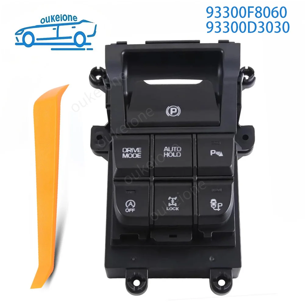 

93300F8060 for Hyundai Tucson TL 2015 2016 2017 2018 Electronic Parking Brake Switch Control Button 93300D3030 Car Accessories