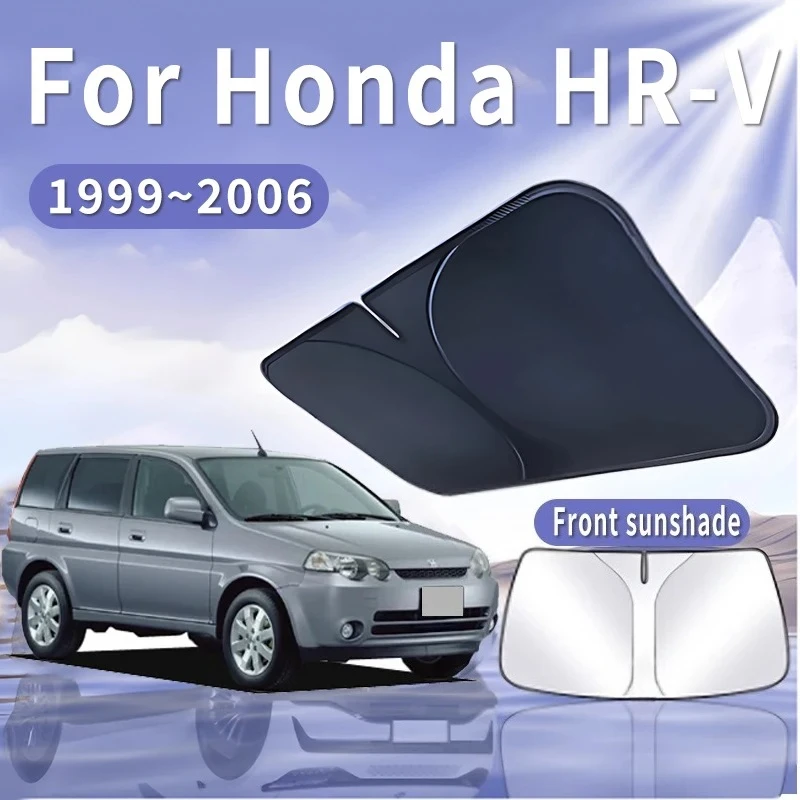 For Honda HR-V 1999~2006 2000 Foldable Car Sun Visor Front Windshield Sunshade Heat Insulation Summer Cooling Auto Accessories