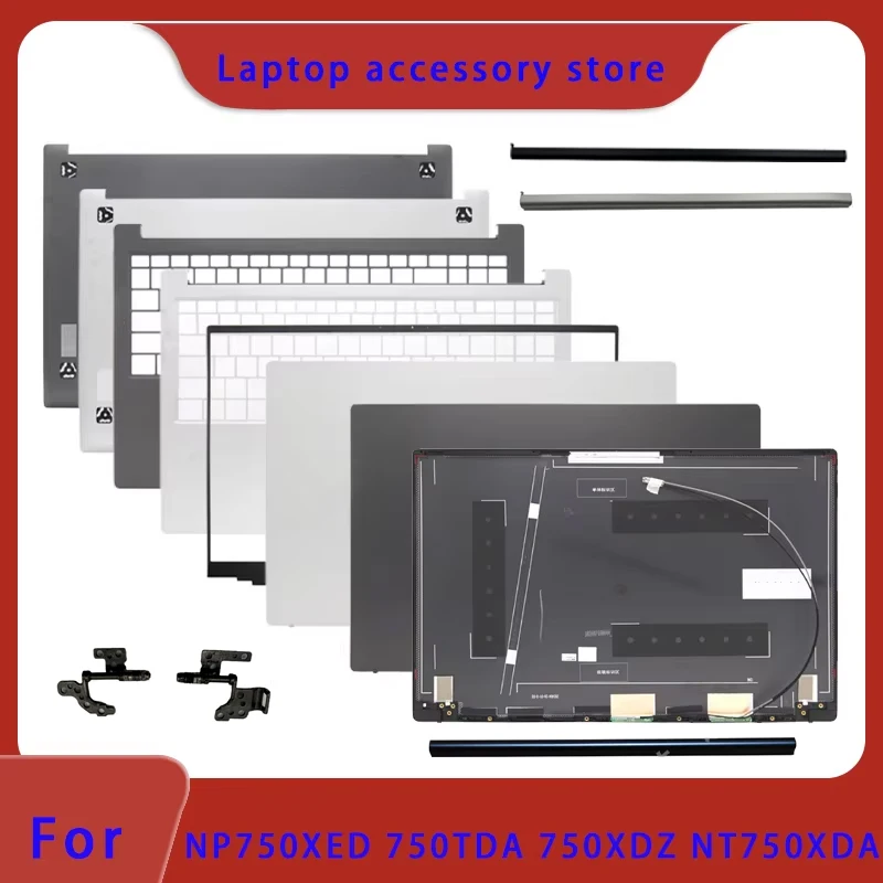 Suitable for NT750XDA NP750XED 750TDA 750XDZ Laptop, LCD Screen, Top Cover, Front Panel, Palm Rest, Bottom Shell ABCD Cover