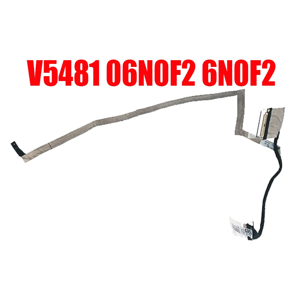 06N0F2 6N0F2 Laptop LCD LVDS Video Cable For DELL For Vostro 5481 V5481 450.0FJ01.0001 30Pin New