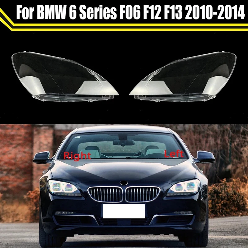 Car Headlight Cover Clear Lens Head Light Shade For BMW 6 Series F06 F12 F13 M6 630 640 650 10-14 Lampshade Cover Lens