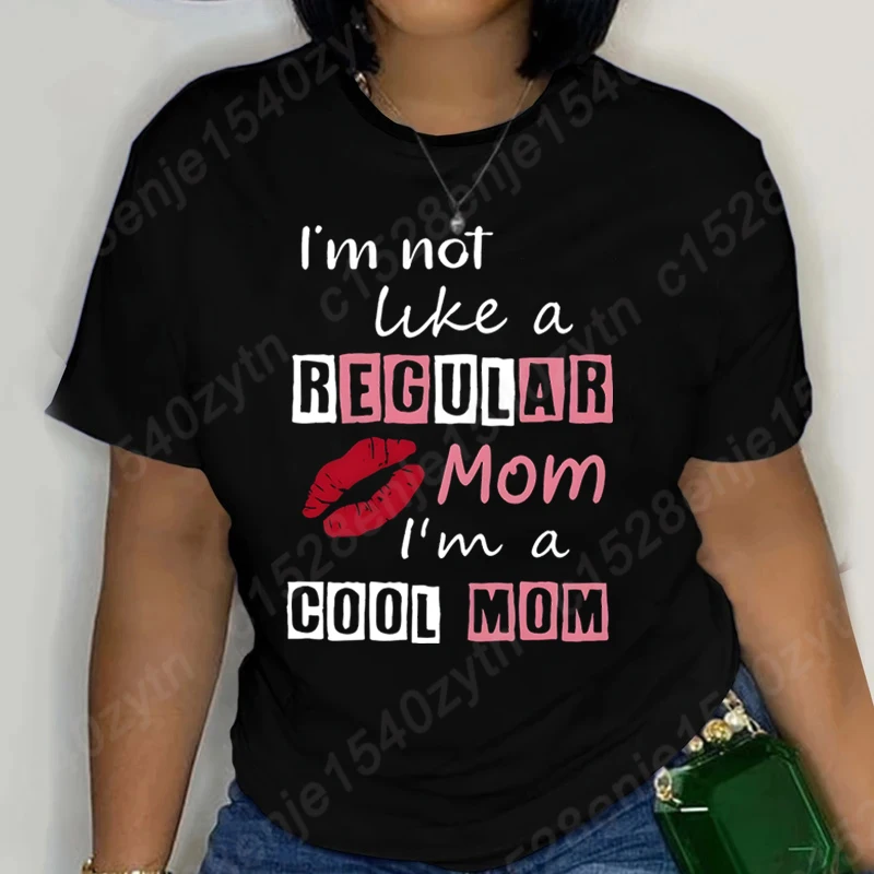 

I'm Not Like A Regular Mom I'm A Cool Mom Print T-shirts For Women Summer Fashion Short Sleeve Round Neck Tops Plus Size T-Shirt