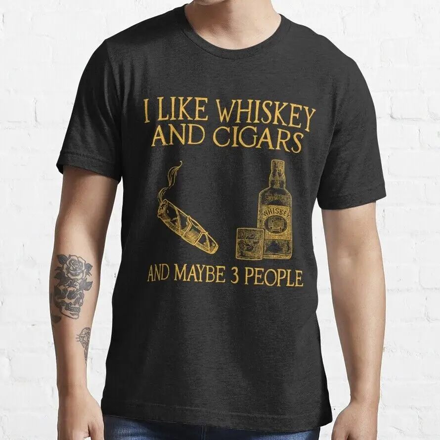 

NEW Limited I Like Whiskey And Cigars And Maybe 3 Unisex T-shirt USA size S -XXL