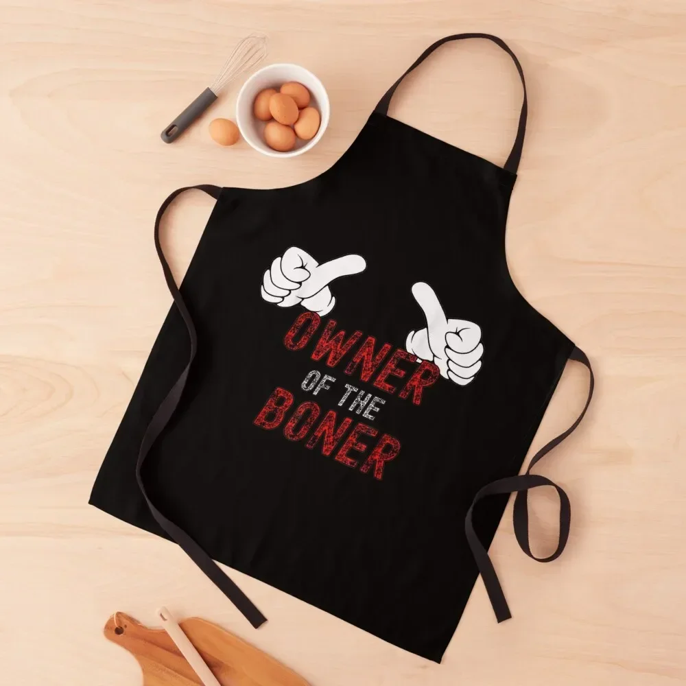 

The Owner Of The Boner Funny Inappropriate Design Apron Things For The Home Costume Waiter kitchen gadgets Apron