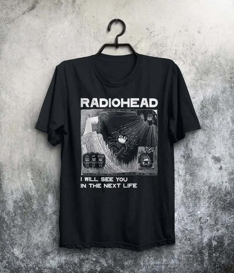 Radiohead  I will see youRadiohead Kid a Next Life Radiohead T  vintage style Gift for men women Unisex T shirt