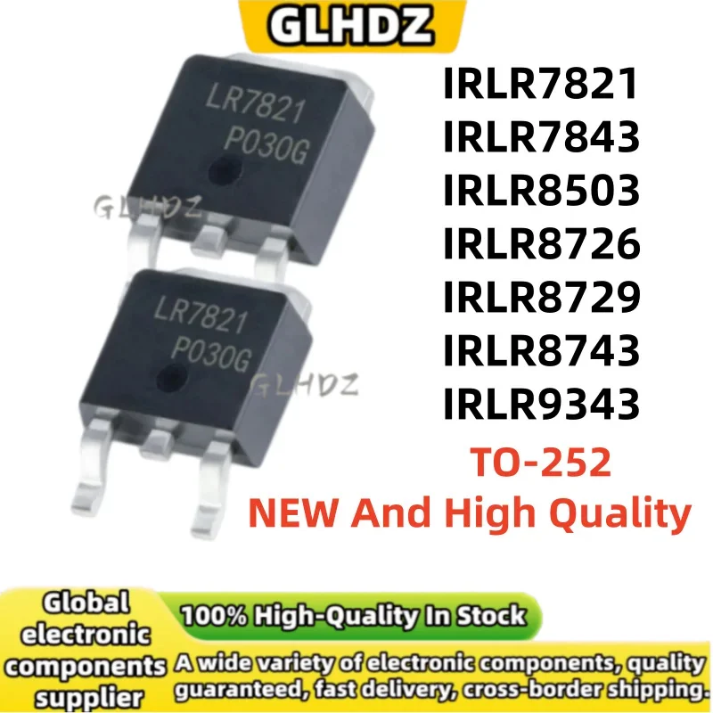 10Pieces TO-252 IRLR7821 IRLR7843  IRLR8503 IRLR8726 IRLR8729 IRLR8743 IRLR9343 in Stock