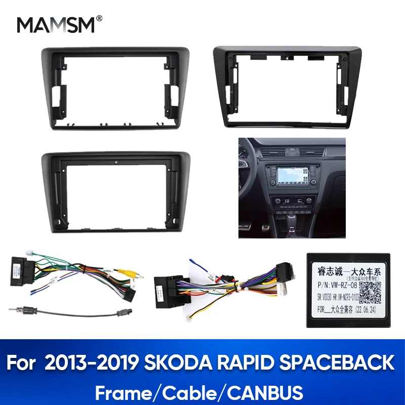 MAMSM For SKODA RAPID SPACEBACK 9INCH Car Radio Frame Fascia Dash Fitting Panel Kit 2DIN Wire Harness Power Cable Adapter Canbus