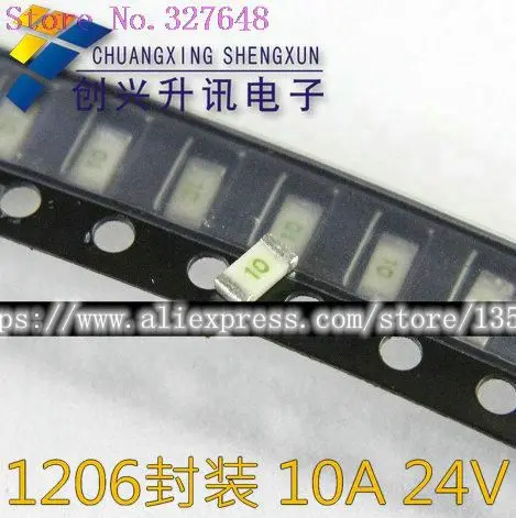 20pcs/lot 10A 24V 1206 package of large-size LCD TVs commonly SMD fuse