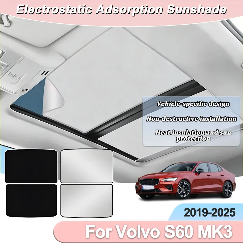 

For Volvo S60 MK3 2019~2025 2020 2021 Car Electrostatic Adsorption SunShade Heat Insulation Sunroof Visor Protection Accessorie