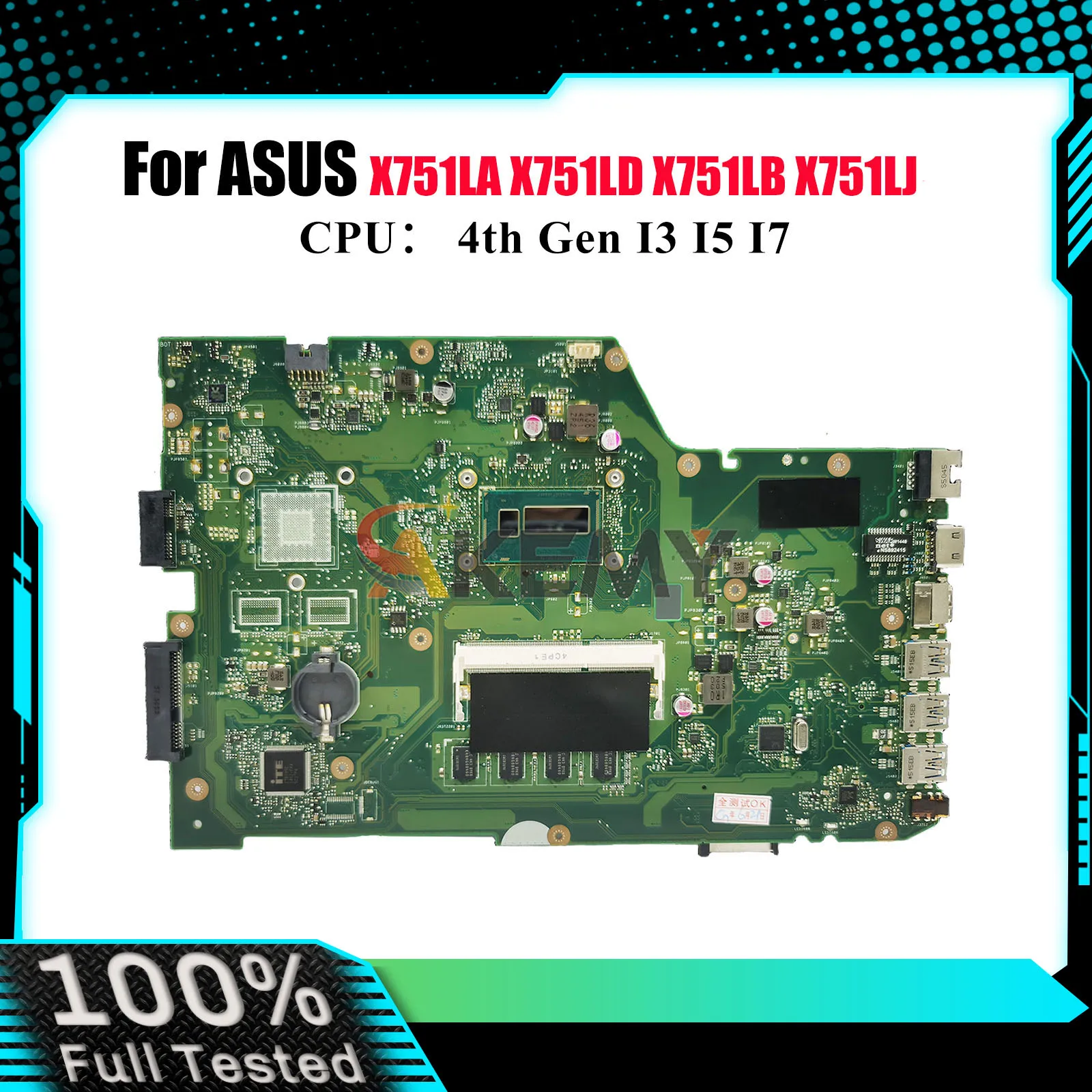 

X751LA Laptop Motherboard For ASUS X751LD K751L F751L X751LK X751L X751LN A751L X751LJ X751LDV X751LB Mainboard W/ I3 I5 I7 CPU