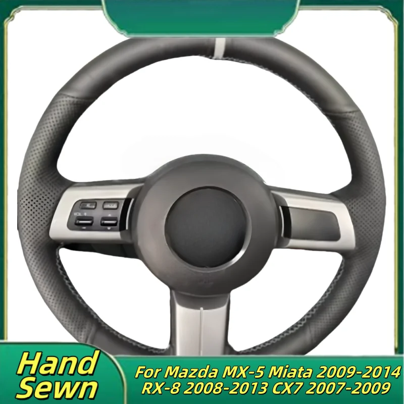 

Car Steering Wheel Cover Hand-Sewn Genuine Leather For Mazda MX-5 Miata 2009-2014 RX-8 2008-2013 CX7 2007-2009 Car Accessories