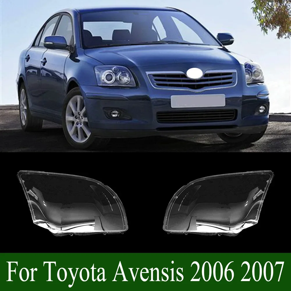 

Для Toyota Avensis 2006 2007, передняя фара из плексигласа, прозрачный абажур, корпус лампы, маски, крышка объектива