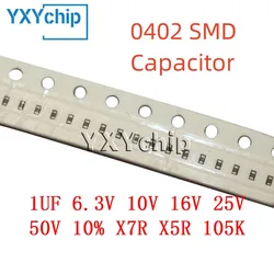 100PCS 0402 SMD Chip Multilayer Ceramic Capacitor 1UF 6.3V 10V 16V 25V 50V 10% X7R X5R 105K