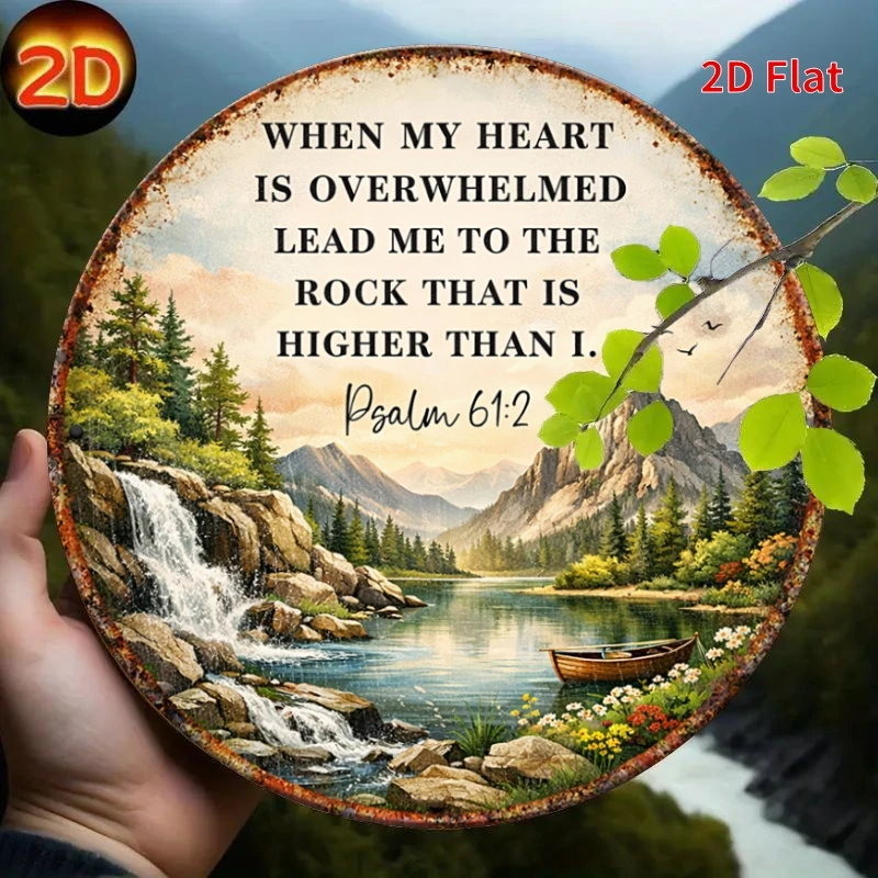 2D Flat - [2Dflat], 1pc 7.87X7.87inch - Round Psalm 61:2 Scripture Metal Sign When My Heart Is Overwhelmed - Mountain Lake Chris