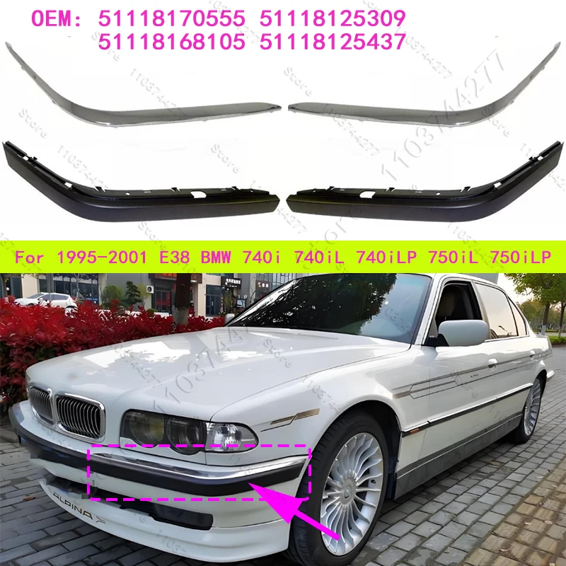 

For 1995-2001 E38 BMW 740i 740iL 740iLP 750iL 750iLP Front Bumper Trim 51118170555 51118125309 51118168105 51118125437