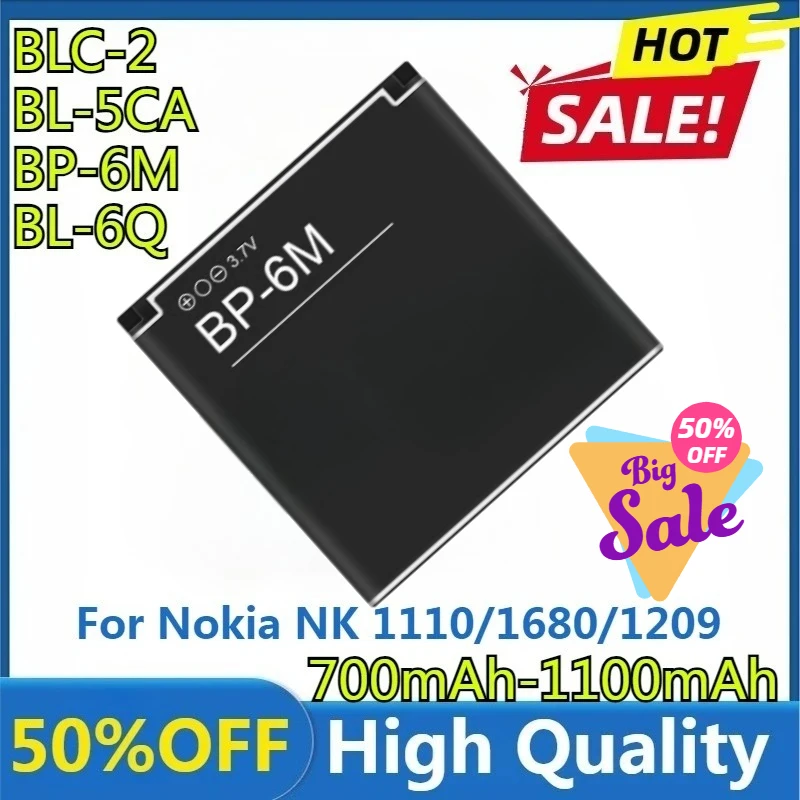 

For Nokia NK 1110/1680/1209 N93/N73/9300/6233/6280/6282/3250 6700C/6700 3310/3330/3350/3530 New BLC-2 BL-5CA BP-6M BL-6Q Battery