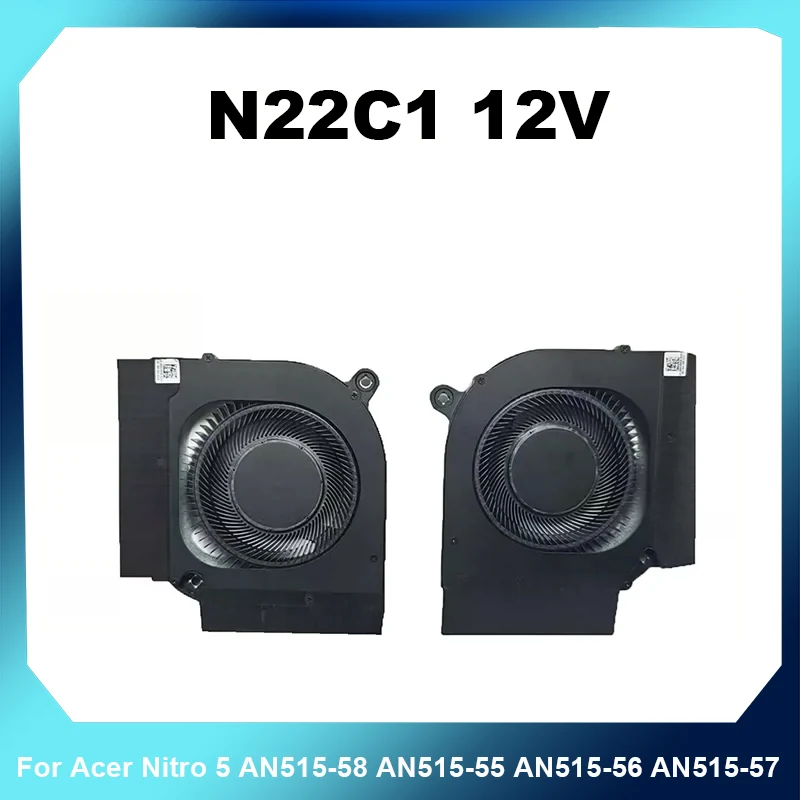 N22C1 12V Fan For Acer Nitro 5 AN515-58 AN515-55 AN515-56 AN515-57 High Quality Fast Ship