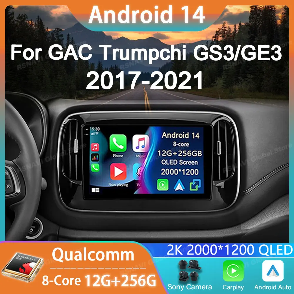 Car Radio Android 14 For GAC Trumpchi GS3 GE3 2017 - 2021 Navigation Stereo RDS DSP Head Unit Auto GPS Carplay Multimedia Player