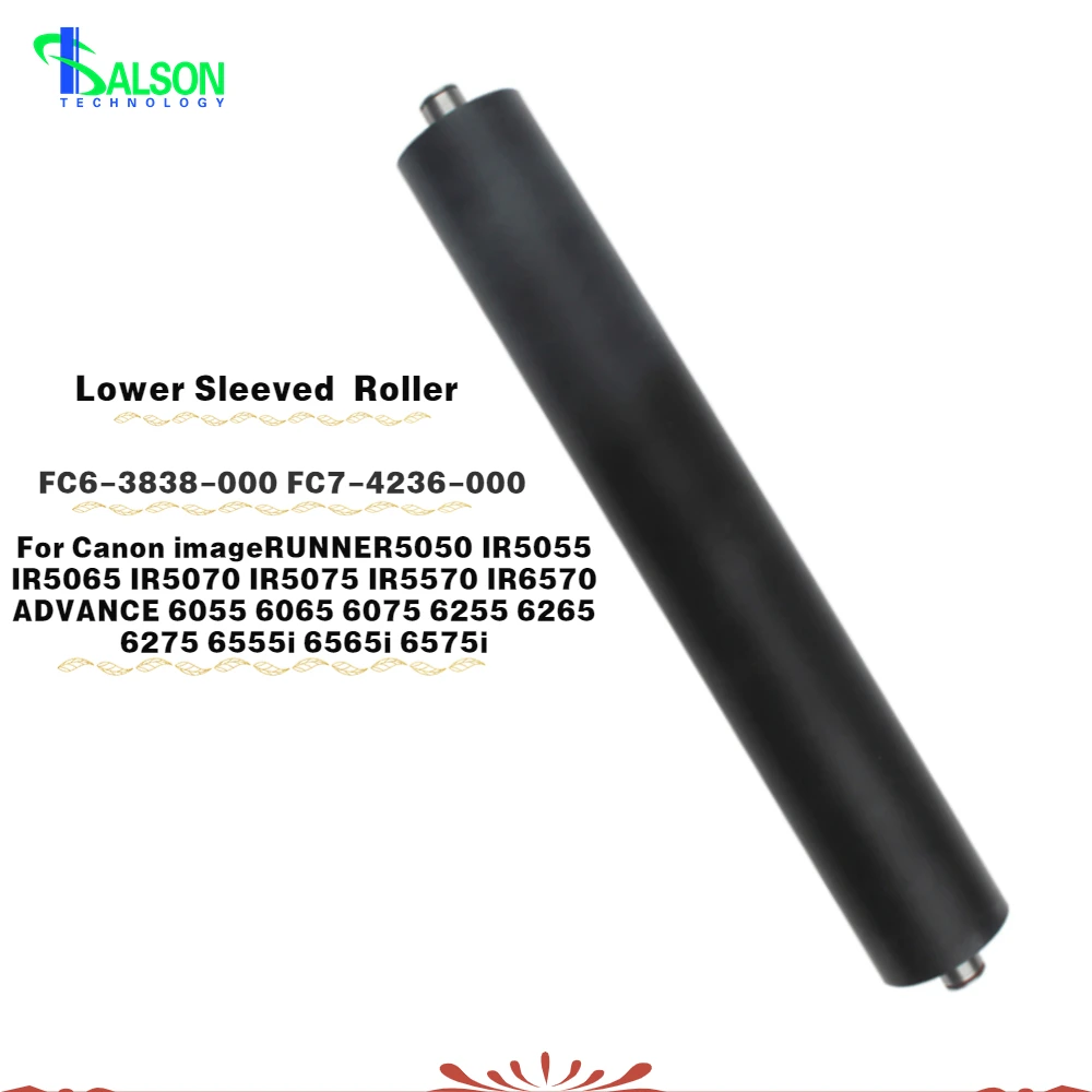 Compatible FC6-3838-000 Lower Sleeved Roller For Canon imageRUNNER5050 IR5055 IR5065 IR5070 IR5075 IR5570 IR6570 ADVANCE 6055