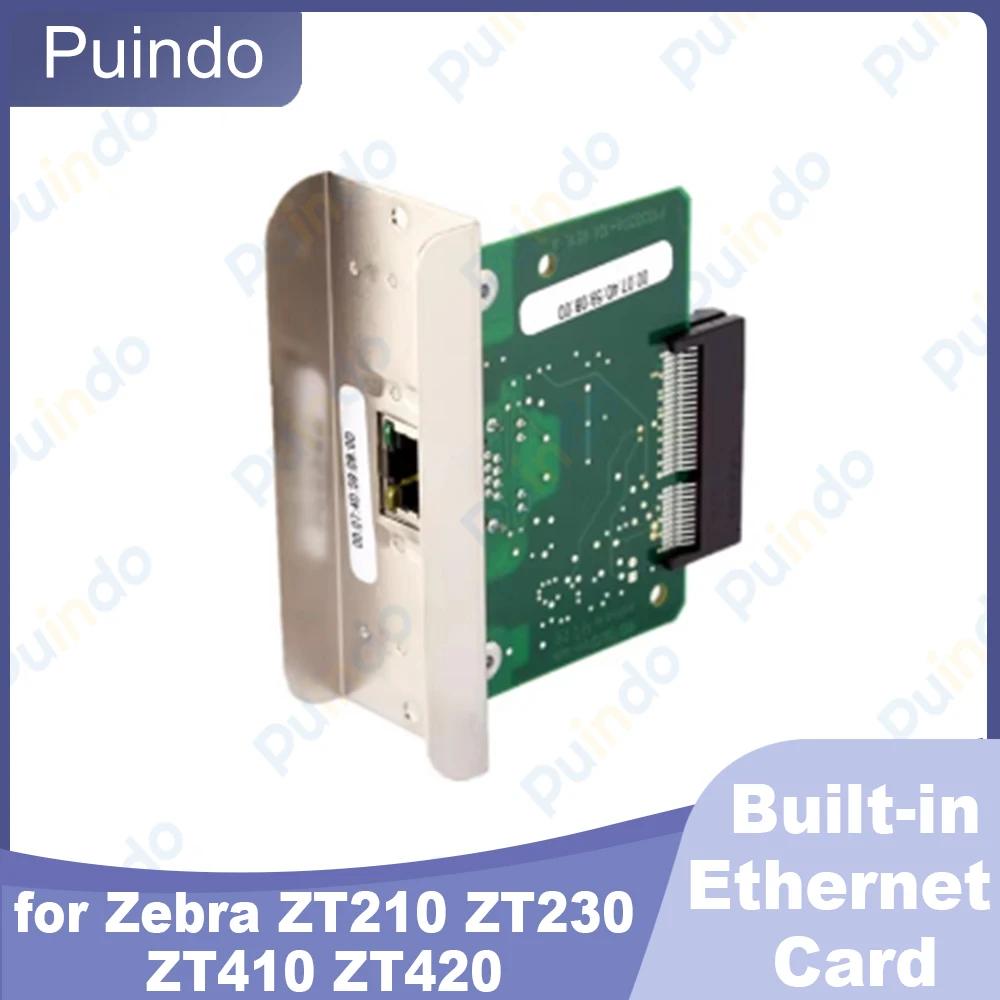 

Original Built-in Ethernet Card for Zebra ZT210 ZT230 ZT410 ZT420 Internal Wired Ethernet Network Card