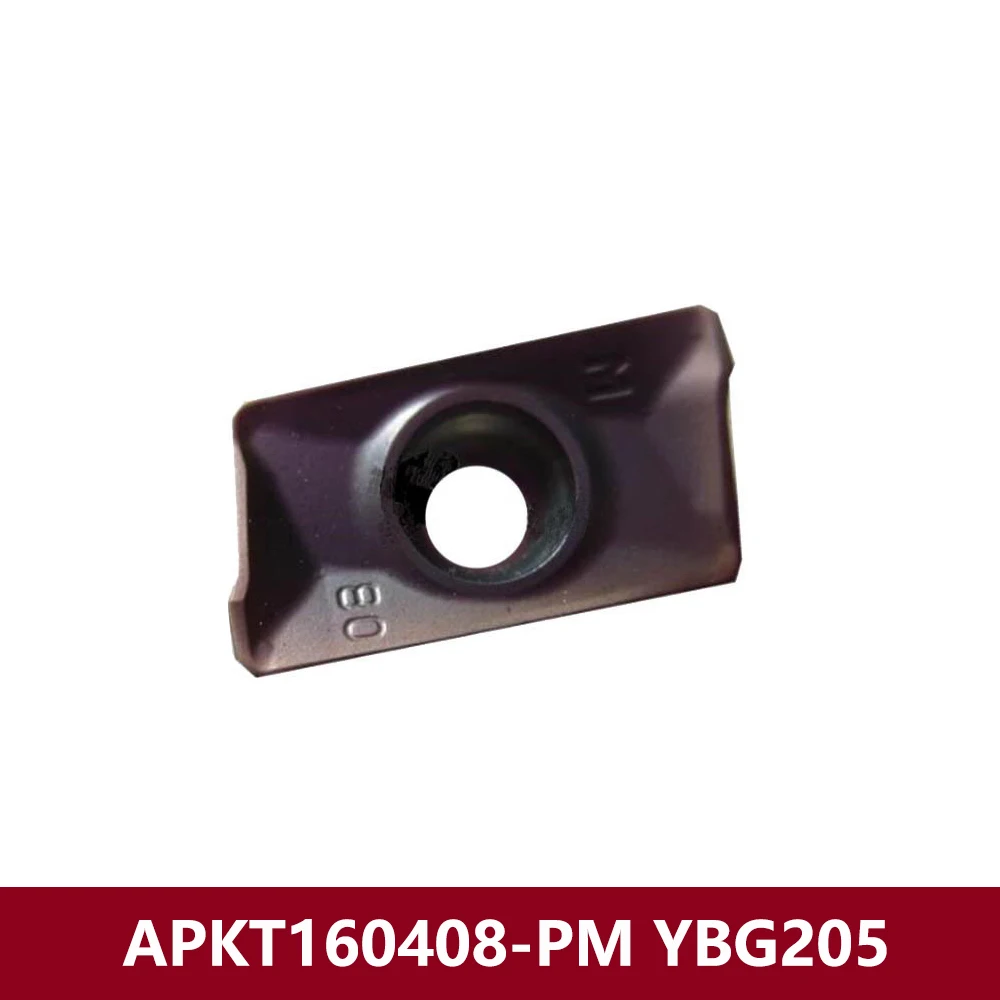 Original APKT160408-PM YBG205 Carbide Inserts APKT 160408 11T312 PM APKT160408 APKT11T304 APKT11T308 Milling Cutter Holder Tools