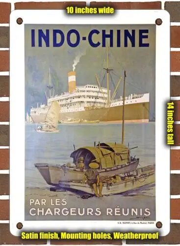 METAL SIGN - 1925 Indochina, via Chargeurs Reunis - 10x14 Inches