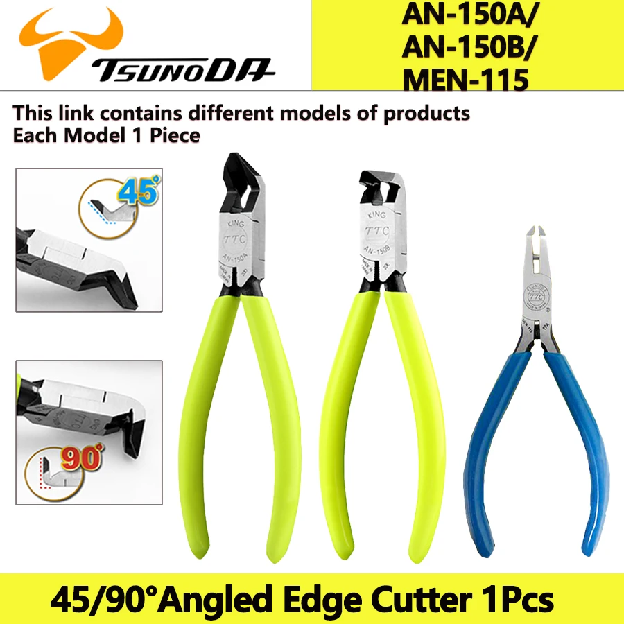 

TSUNODA AN-150A/B/MEN-115 Diagonal Cutting Plier 1Pcs 145/158mm 45/90° KING TTC Wire Cutter for Soft Wire Angled Edge Cutter