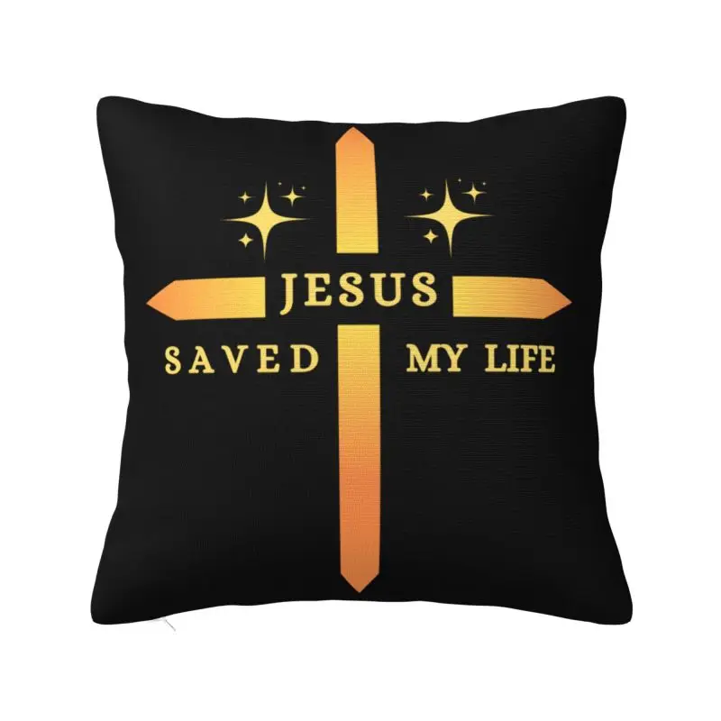 Christian Jesus Saved My Life Cushion Cover 3D Print Square Floor Pillow Case for Car Cool Pillowcase Decoration