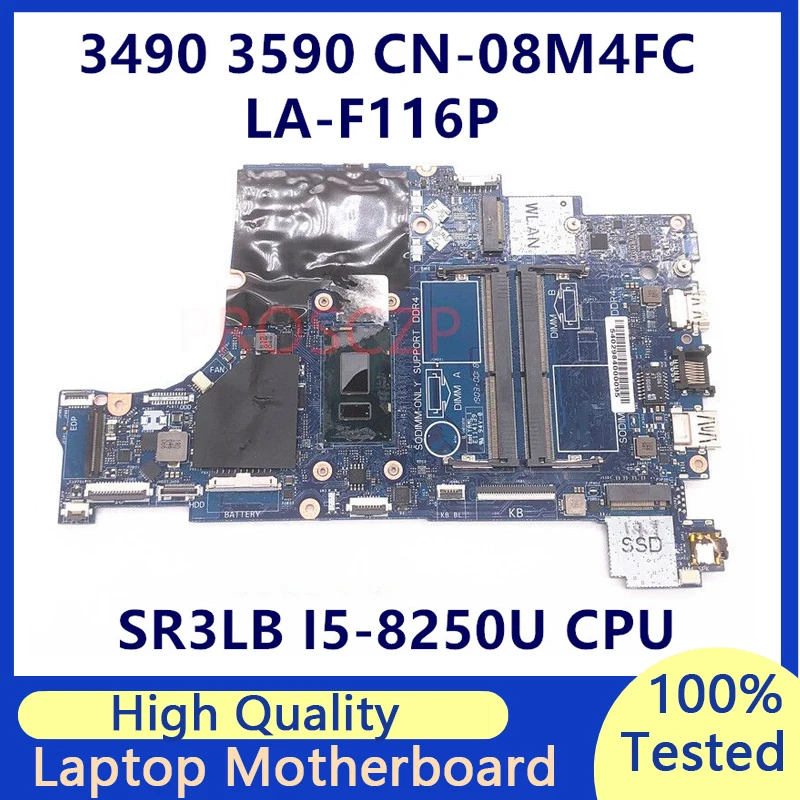 CN-08M4FC 08M4FC 8M4FC материнская плата для ноутбука DELL 3490 3590 с процессором SR3LB I5-8250U