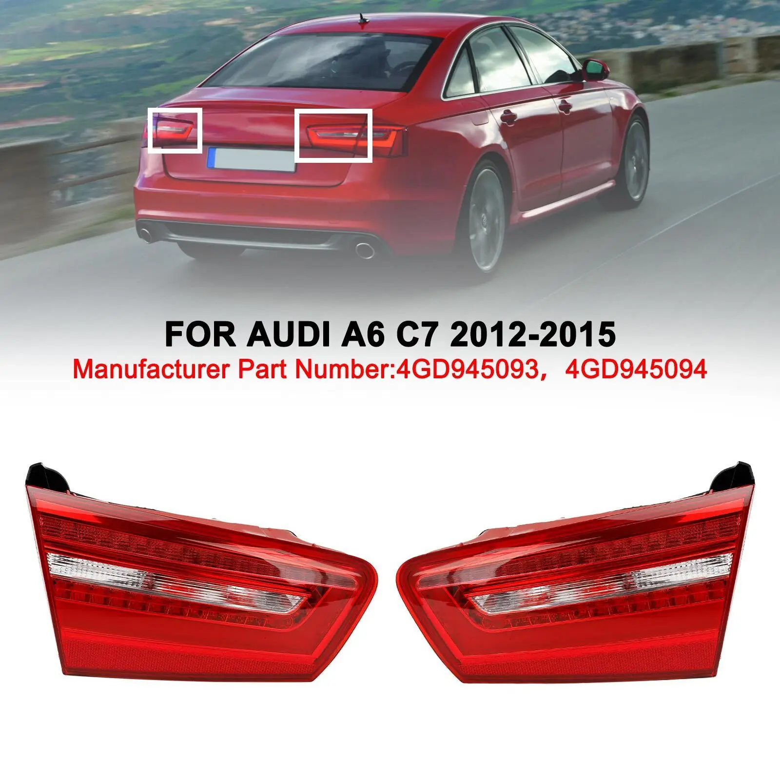 2x Left+Right Inner Trunk LED Tail Light Lamp For AUDI A6 C7 2012-2015 P1