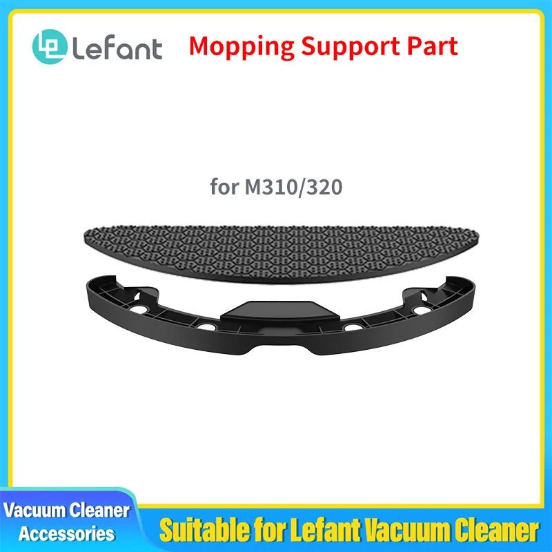 Mopping Support Part x1 For Lefant M310/320 Robot Vacuum Cleaner Accessory Part