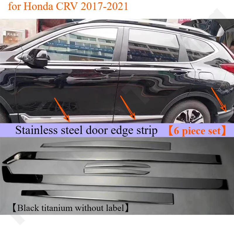 

Для Honda CRV 2017-2021 декоративная полоса из нержавеющей стали с защитой от царапин/скряпин и края двери