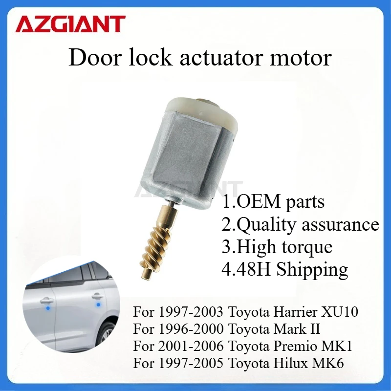 

AZGIANT FC-280PC-20150 Car door lock motor for Toyota Camry MK4/Harrier XU10/Mark II/ Premio MK1 High-quality replacement parts