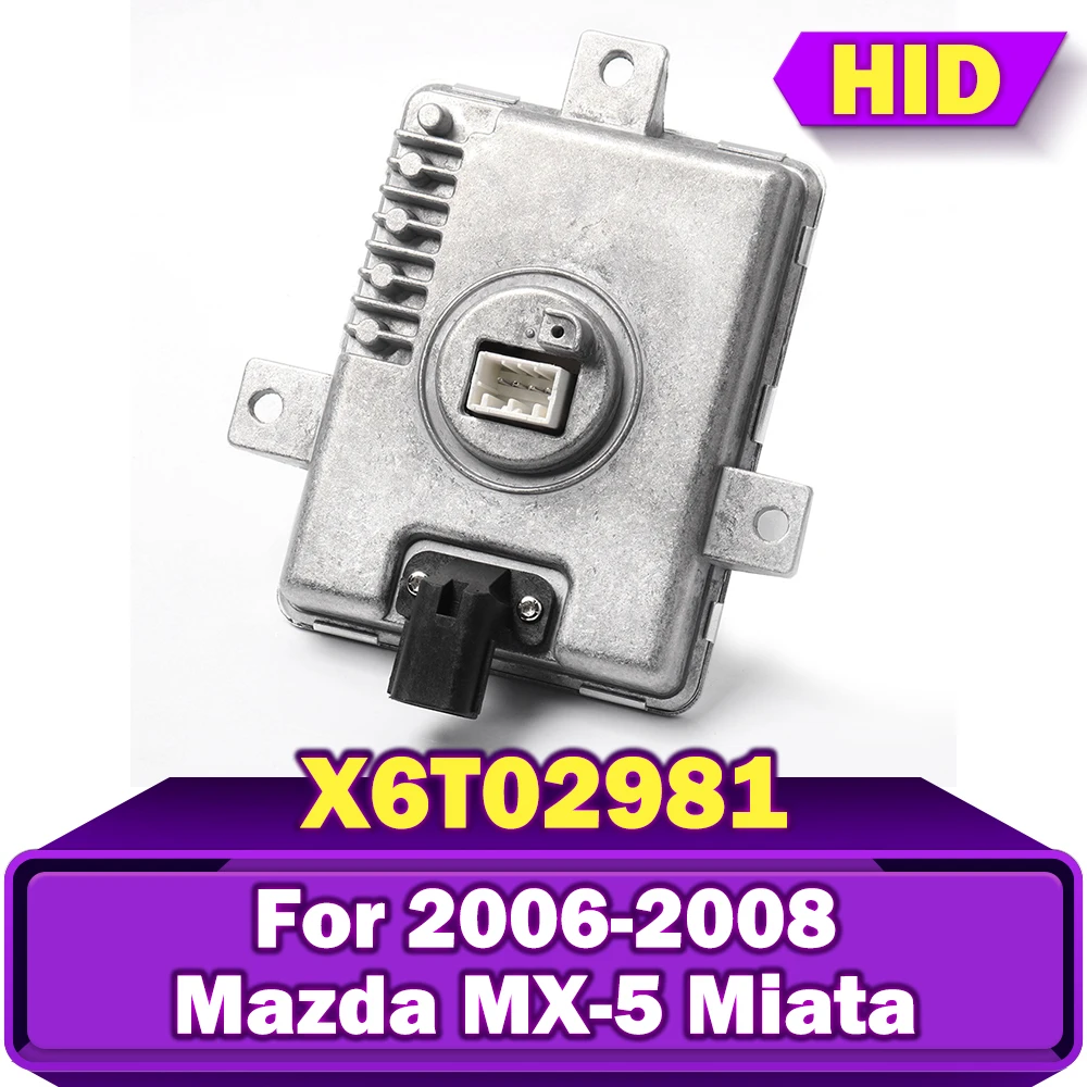 

X6T02981 W3T10471 W3T12472 W3T14371 HID X6T02971 X6T02993 блок управления ксеноновым балластом D2R D2S для Mazda MX-5 Miata 2006-2008