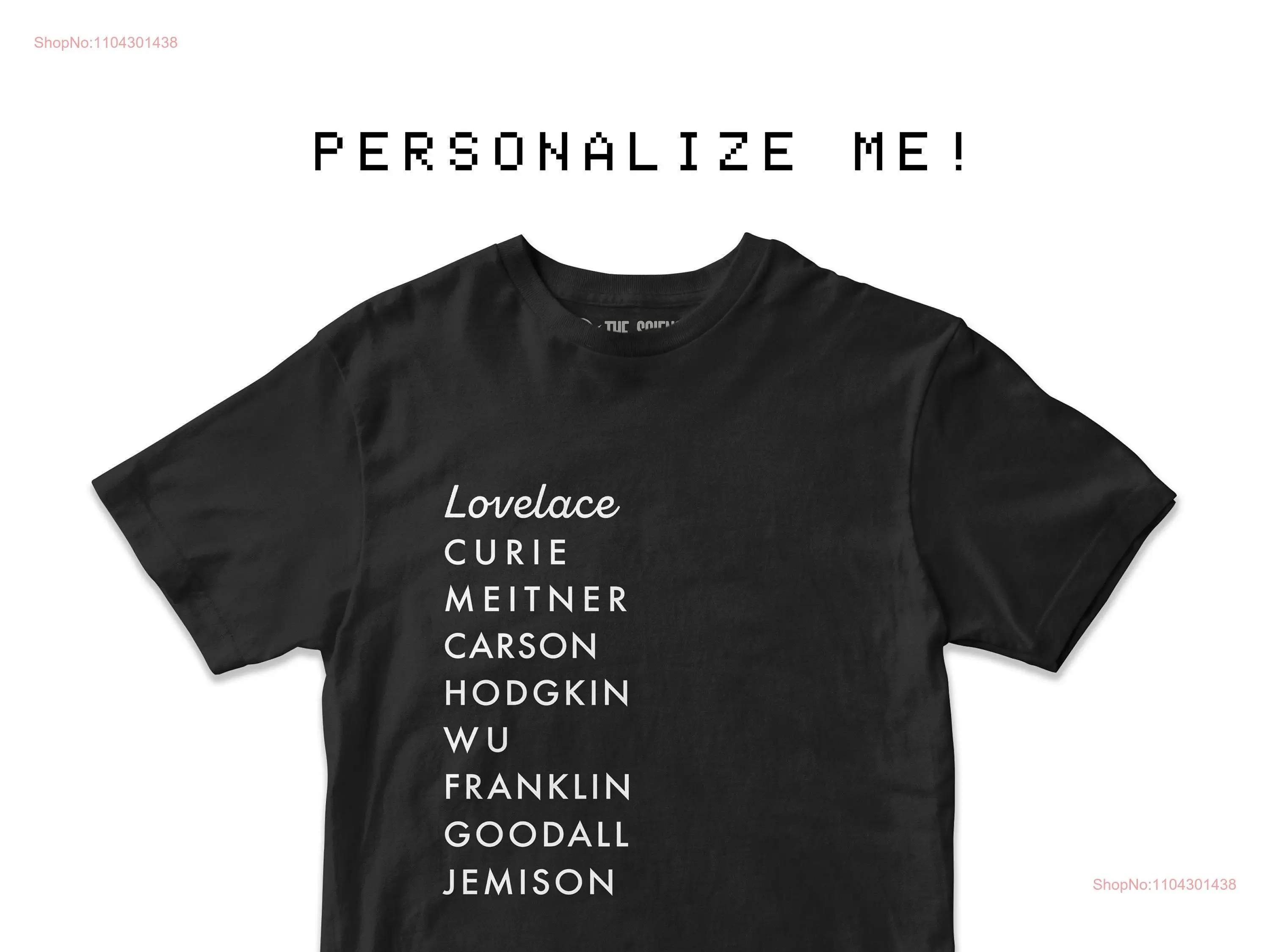 Personalize Me Female Scientists T Shirt Marie Curie Jane Goodall Mae Jemison STEM Teacher long or short sleeves