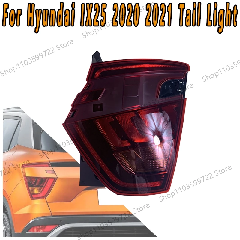 

For Hyundai Ix25 2020 2021 Taillights Reversing Lights Brake Lights Turn Lights Flashing Lights Driving Lights Warning Lights