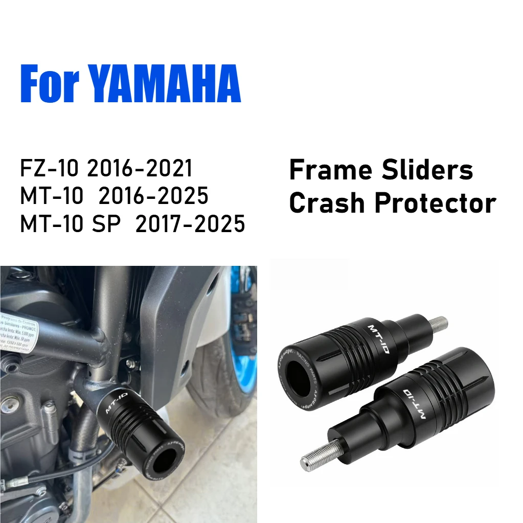 

Motorcycle Frame Sliders Crash Protector For Yamaha MT10 MT-10SP MT FZ10 SP 2016-2025 Engine Pad Falling Protection Accessories