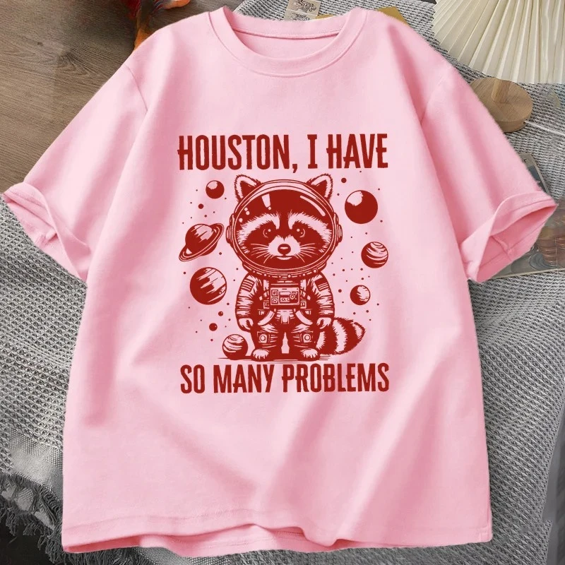 هيوستن لدي الكثير من المشاكل تي شيرت المرأة مضحك الراكون في الفضاء خمر الحيوان الفضاء تي شيرت بلايز الصيف عادية