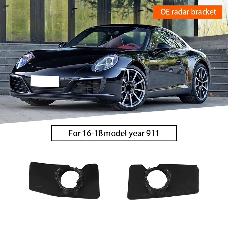 

Car Front Grille Side Trim Radar Bracket for Porsche 911.2 2016-2018 99150585304 99150585404