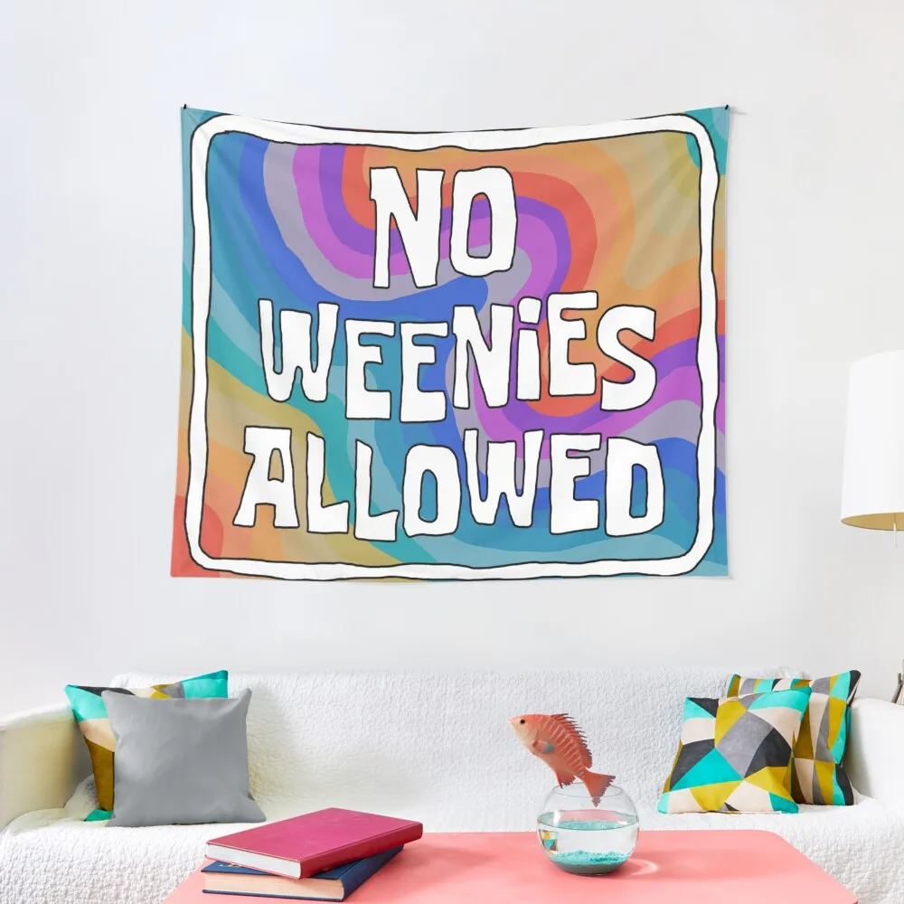 

No Weenies Allowed Tapestry Wall Carpet Wallpaper Bedroom Decor For Bedroom Tapestry